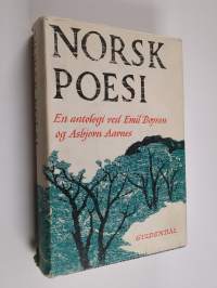 Norsk poesi fra Henrik Wergeland til Nordahl Grieg : en antologi