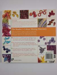 The Beader&#039;s colour mixing directory : 200 colour schemes for beautiful beadwork