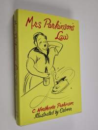 Mrs Parkinson&#039;s law and other studies in domestic science