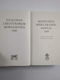 Dyalogus creaturarum moralizatus 1483 - Skapelsens sedelärande samtal 1483