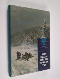 Kun halla nälän tuskan toi : miten suomalaiset kokivat 1860-luvun nälkävuodet