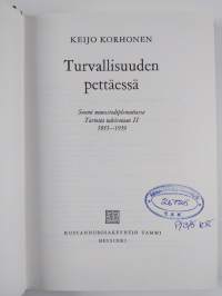 Turvallisuuden pettäessä : Suomi neuvostodiplomatiassa Tartosta talvisotaan 2, 1933-1939