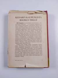 Keisarin kaupungista Rooman tielle