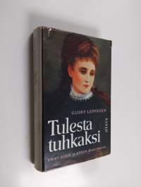 Tulesta tuhkaksi : Emmy Achte ja hänen maailmansa