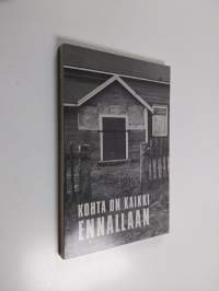 Kohta on kaikki ennallaan