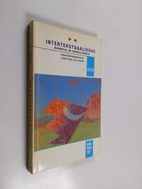 Intertekstuaalisuus : suuntia ja sovelluksia