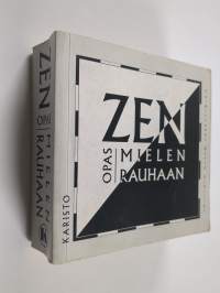 Zen : opas mielenrauhaan