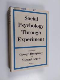 Social Psychology Through Experiment