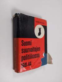 Suomi suurvaltojen politiikassa 1941-1944 : jatkosodan tausta