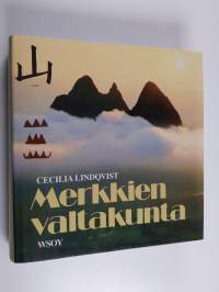 Merkkien valtakunta : kertomus kiinalaisista ja heidän kirjainmerkeistään