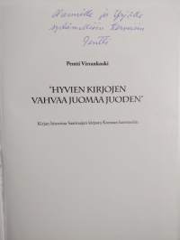 &quot;Hyvien kirjojen vahvaa juomaa juoden&quot; : kirjan historiaa Saarnaajan kirjasta Konstan kortteeriin (signeerattu, tekijän omiste)