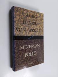 Minervan pöllö : esseitä vuosilta 1987-1991