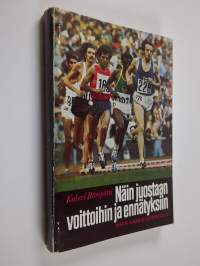 Näin juostaan voittoihin ja ennätyksiin : juoksujen taktiikka ja vauhdinjako