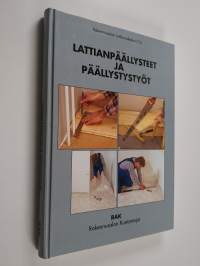 Lattianpäällysteet ja päällystystyöt