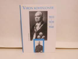 Viron kohtalontie 1933... 1939... 1940