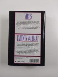Virus ; Tahdon valtiaat
