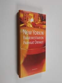New Yorkin - baarimestarien parhaat drinkit