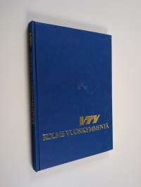 VTY : kolme vuosikymmentä