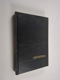 Ortopedia - käytännön ortopediaa