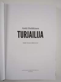 Turjailija : Heikki Turusen elämä ja teot