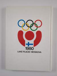 Olympiarenkaat 1977-1980 : Suomen olympiakomitea : XXII olympiadi Lake Placid - Moskova