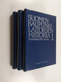 Suomen kaupunkilaitoksen historia 1-3