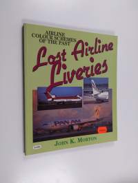 Lost Airline Liveries - Aircraft Colour Schemes of the Past