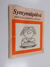 Syntymäpäivä : pieni kirja köyhistä ja rikkaista