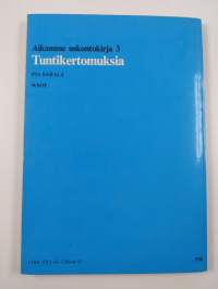 Aikamme uskontokirja, 3 - Tuntikertomuksia