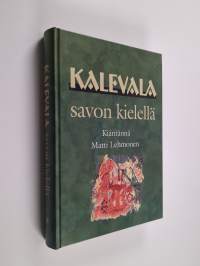 Kalevala savon kielellä