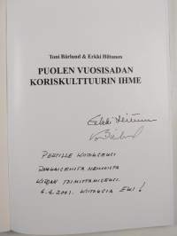 Puolen vuosisadan koriskulttuurin ihme (signeerattu, tekijän omiste)
