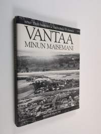 Vantaa : minun maisemani