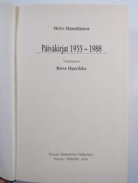 Ketunkivellä : Helvi Hämäläisen elämä 1907-1954 ; Päiväkirjat 1955-1988 (signeerattu, tekijän omiste)