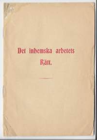 Det inhemska arbetets Rätt 1902