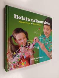 Iloista rakentelua : spagettitorni &amp; leijuva linna