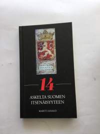 14 askelta Suomen itsenäisyyteen