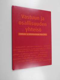 Vastuun ja osallisuuden yhteisö : diakonia- ja yhteiskuntatyön linja 2010