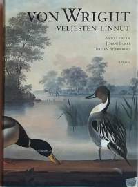 Von Wright - Veljesten linnut. (Taidekirja, linnut, Suomen luonto)