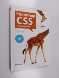 Photoshop CS5 : kuvankäsittely