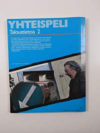 Yhteispeli harjoituskirja , Taloustietoa 2 :