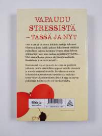 Elä enemmän, stressaa vähemmän