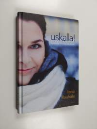 Uskalla : Nainen työelämässä