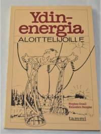 Ydinenergiaa aloittelijoille