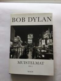 Bob Dylan muistelmat - osa 1