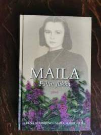 Maila - Fältin flikka