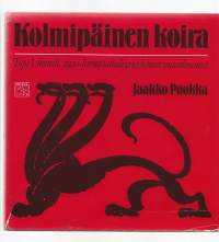 Kolmipäinen koira : Topi Vikstedt, 1920-luvun taiteilija ja hänen maailmansa/Otava 1983