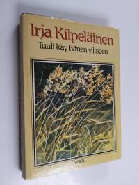 Tuuli käy hänen ylitseen