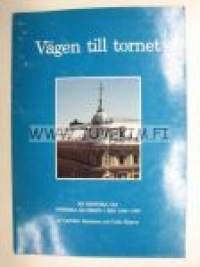 Vägen till tornet En krönika om Svenska Klubben i Åbo 1889-1989