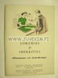 Liikemies ja shekkitili Pohjoismaiden Yhdyspankin kauppaoppilaitosten oppilaille v. 1955 järjestämän kirjoituskilpailun aineet