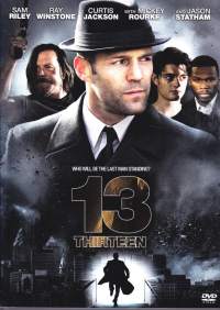 DVD - Thirteen, 2010. Who will be the last man standing?